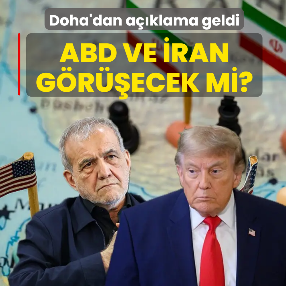 ABD ve �ran g�r��ecek mi? Doha'dan a��klama geldi