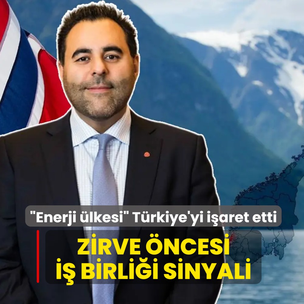 Zirve �ncesi i� birli�i sinyali: �Enerji �lkesiyiz� diyerek T�rkiye'yi i�aret etti