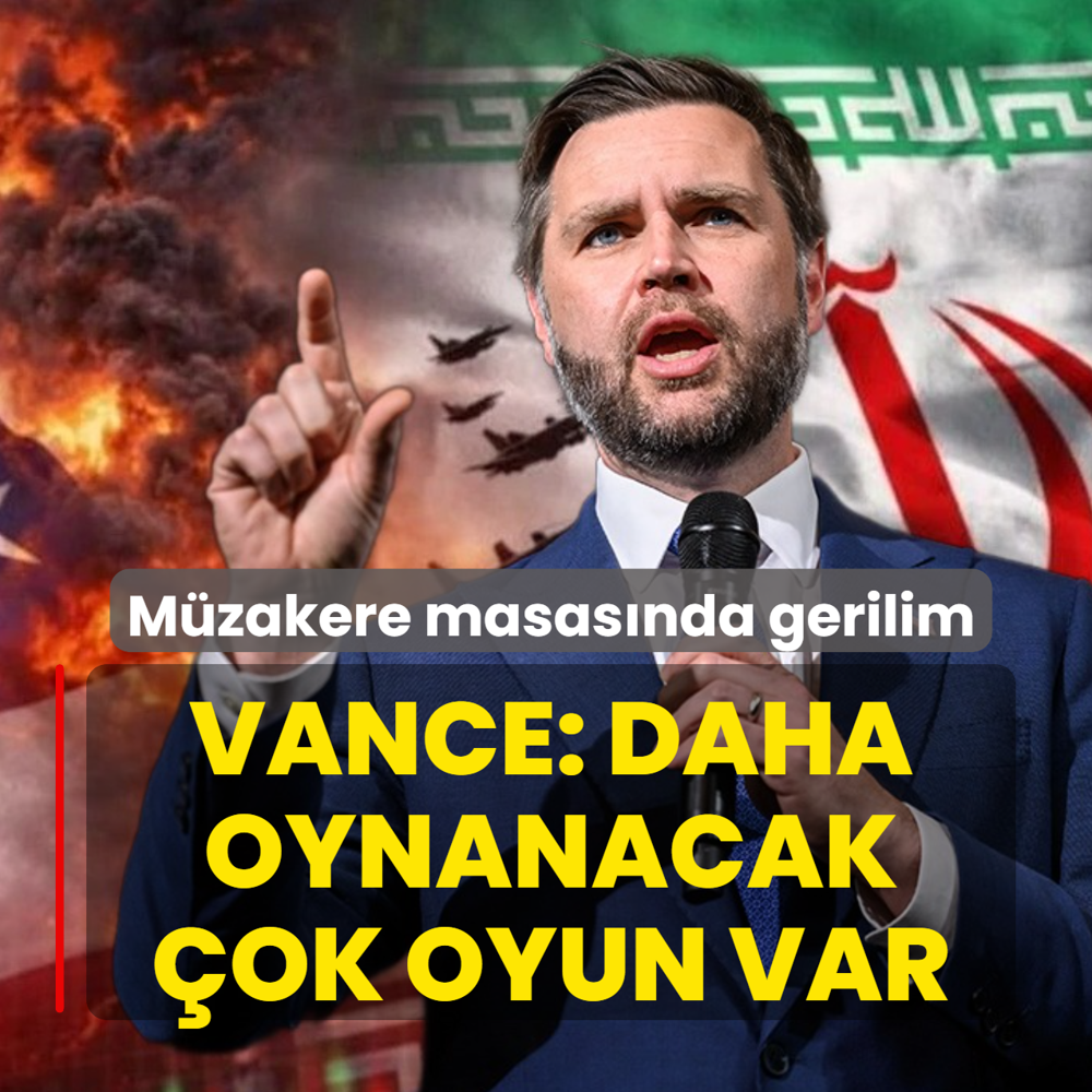 M�zakere masas�nda gerilim! Vance: Daha oynanacak �ok oyun var