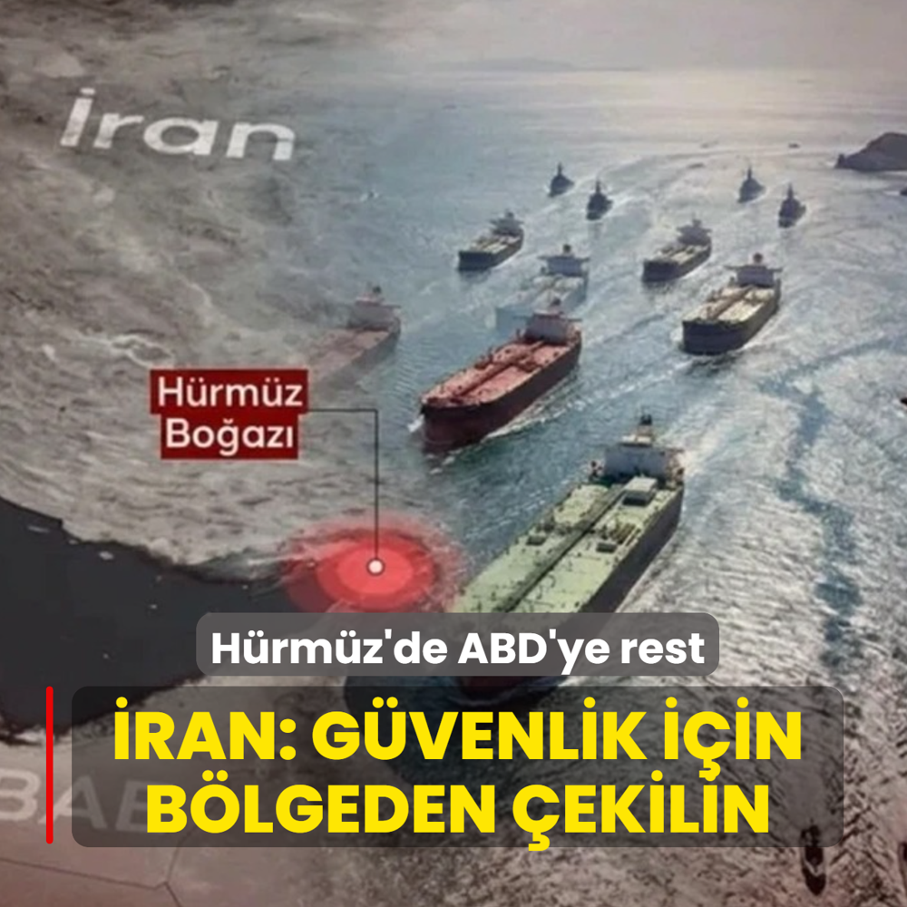 H�rm�z'de ABD'ye rest! �ran: G�venlik i�in b�lgeden �ekilin