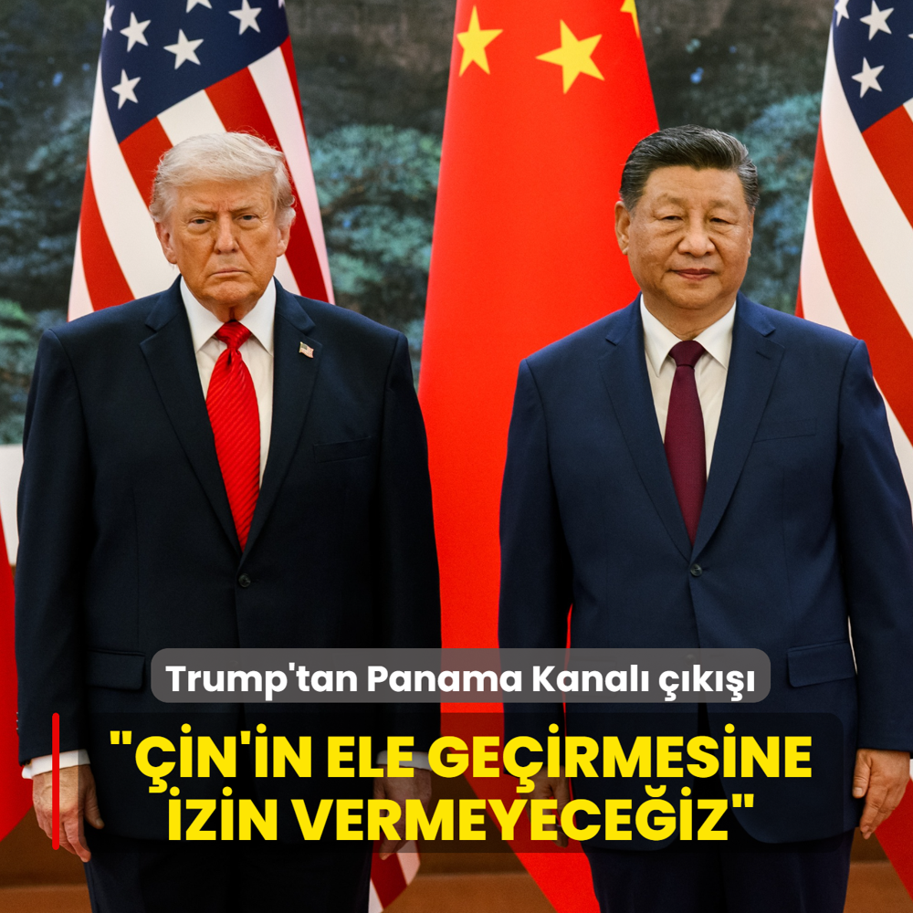Trump'tan Panama Kanal� ��k���: �in'in ele ge�irmesine asla izin vermeyece�iz