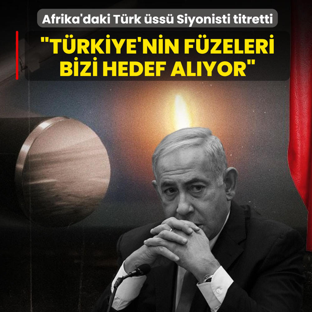 Afrika'daki T�rk �ss� Siyonisti titretti: �T�rkiye'nin f�zeleri bizi hedef al�yor�