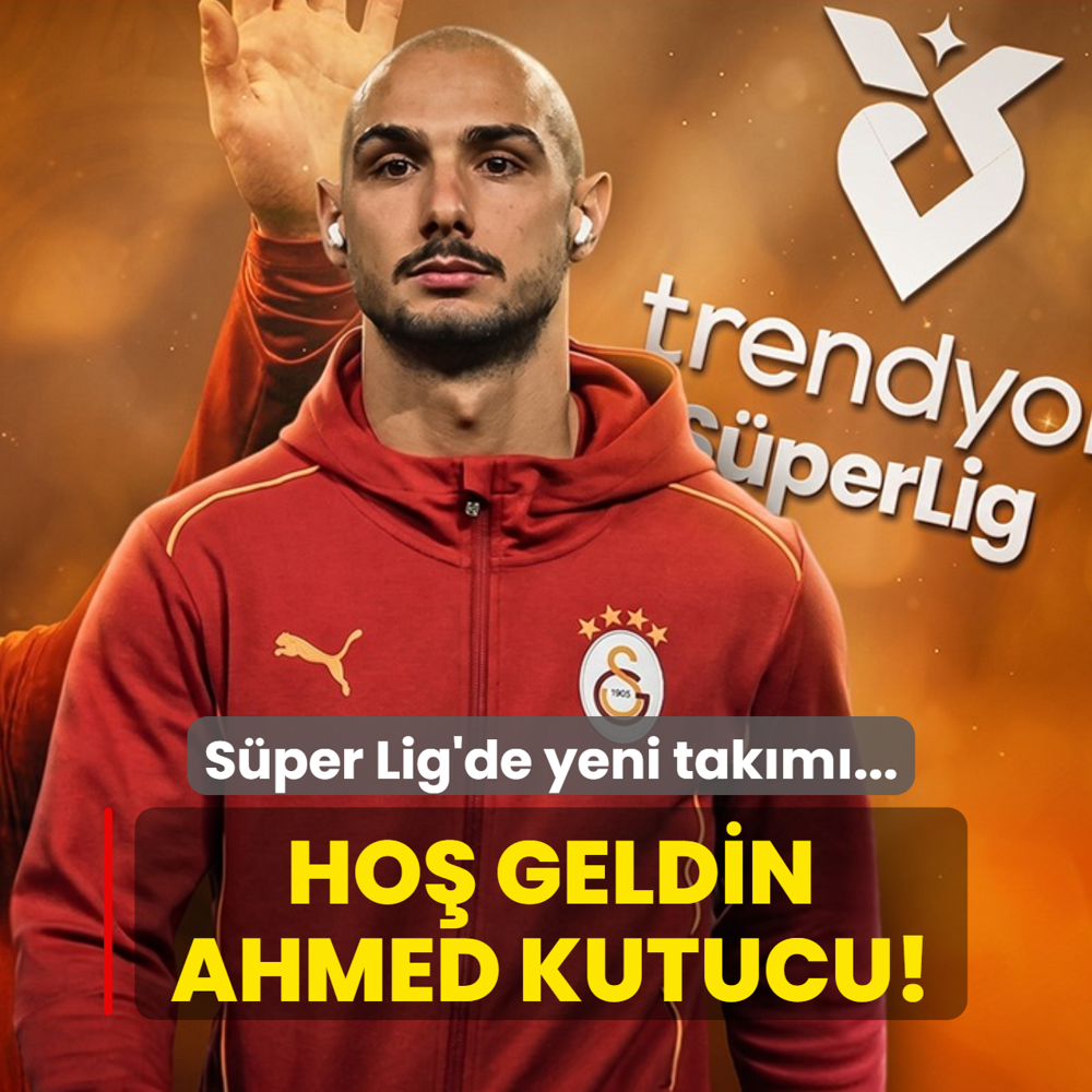 Ho� geldin Ahmed Kutucu! S�per Lig'de yeni tak�m�...