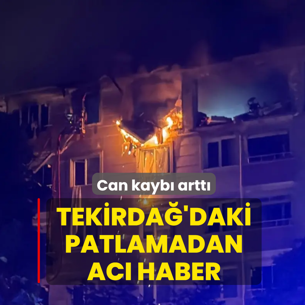 Tekirda�'da korkutan patlama! Can kayb� artt�