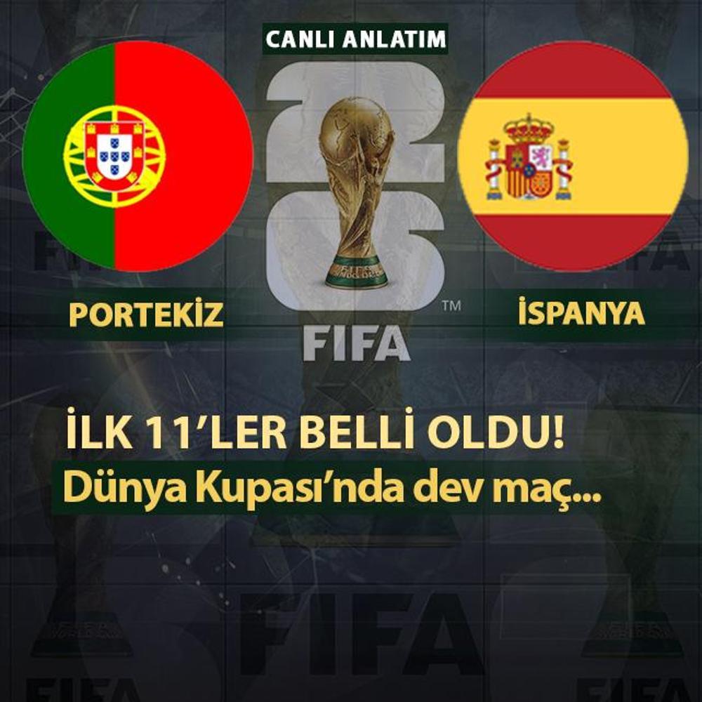 CANLI: Portekiz - �spanya