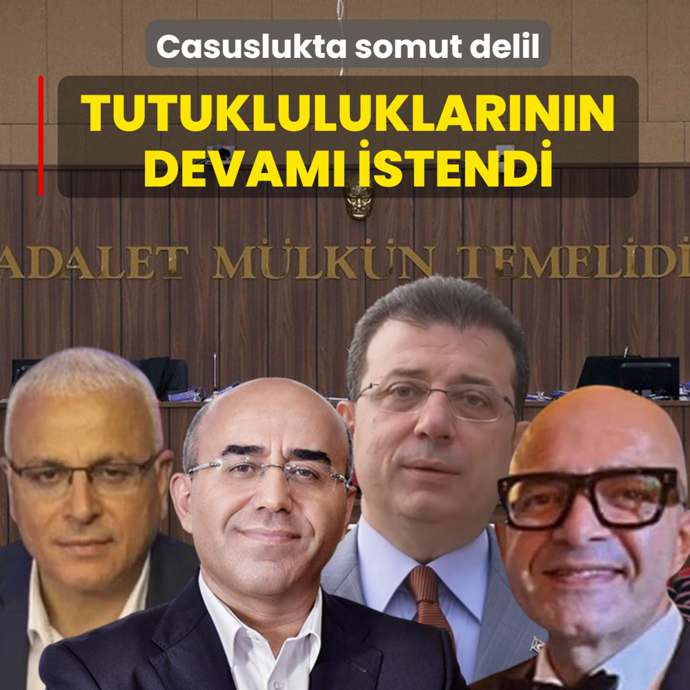 Casuslukta somut delil: Tutukluluklar�n�n devam� istendi