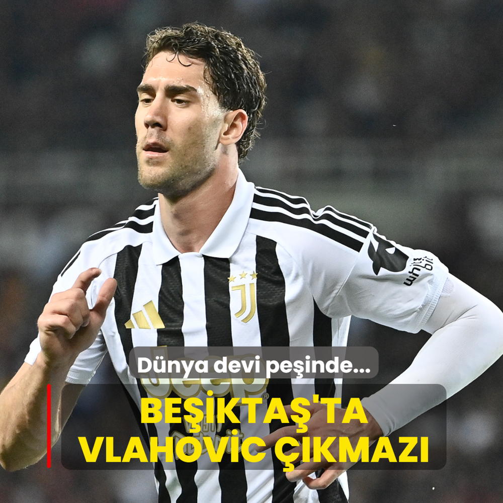 D�nya devi pe�inde... Be�ikta�'ta Dusan Vlahovic ��kmaz�