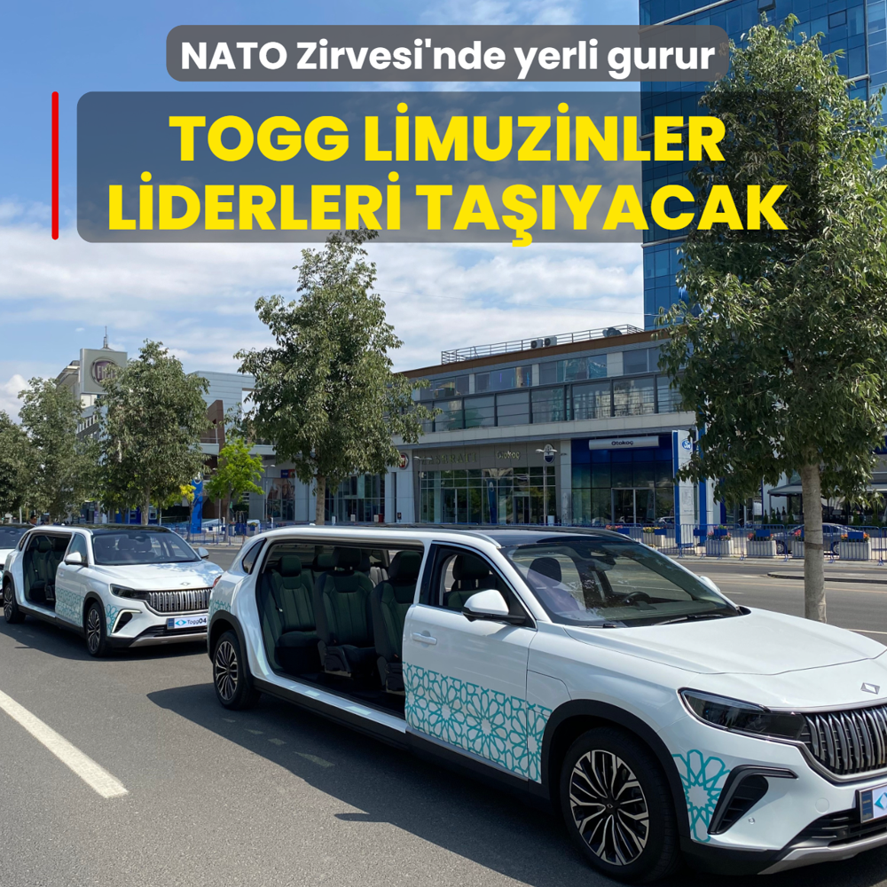 NATO Zirvesi'nde yerli gurur! Togg limuzinler d�nya liderlerini ta��yacak