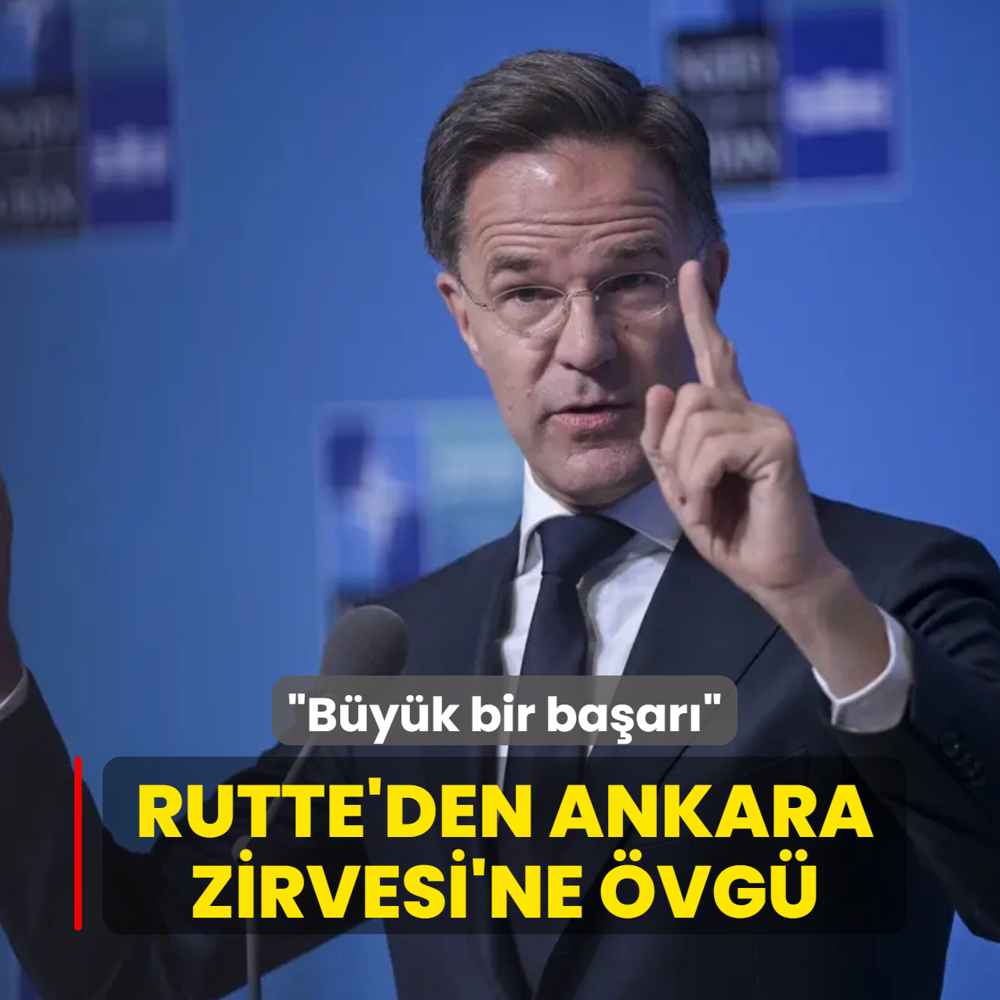 Rutte'den Ankara Zirvesi'ne �vg�! �B�y�k bir ba�ar��