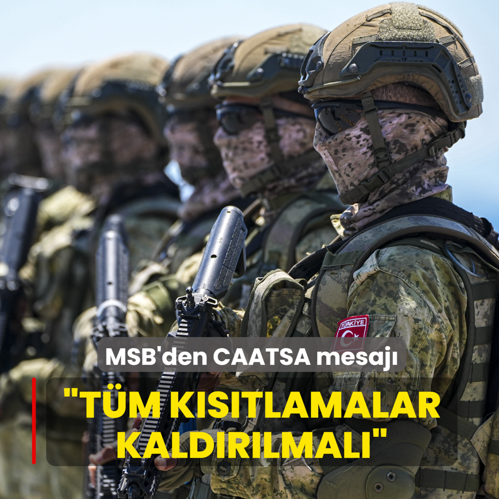 MSB'den CAATSA mesaj�: T�m k�s�tlamalar kald�r�lmal�