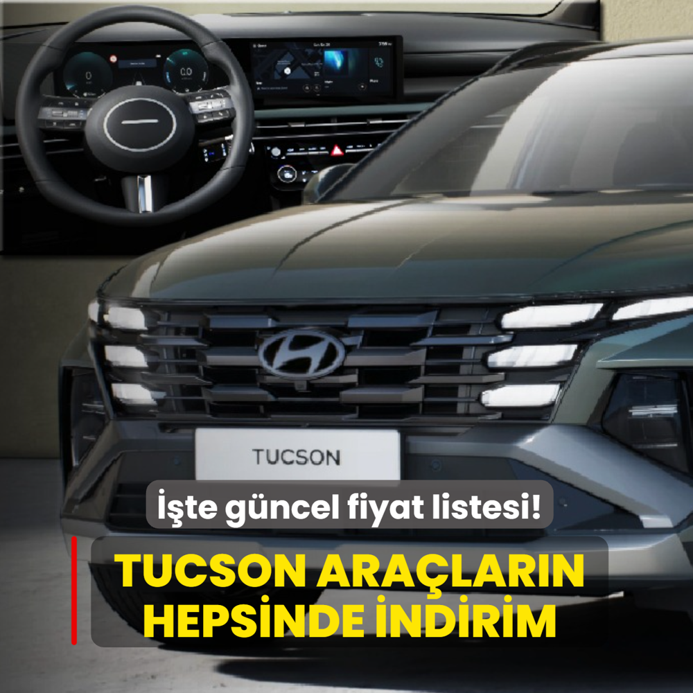Hyundai a��klad�: Tucson ara�lar�n hepsinde indirim! ��te g�ncel fiyat listesi...