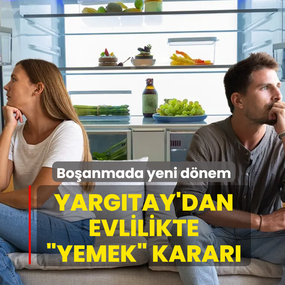 Bo�anma davalar�nda yeni d�nem! Yarg�tay'dan evlilikte �yemek� karar�