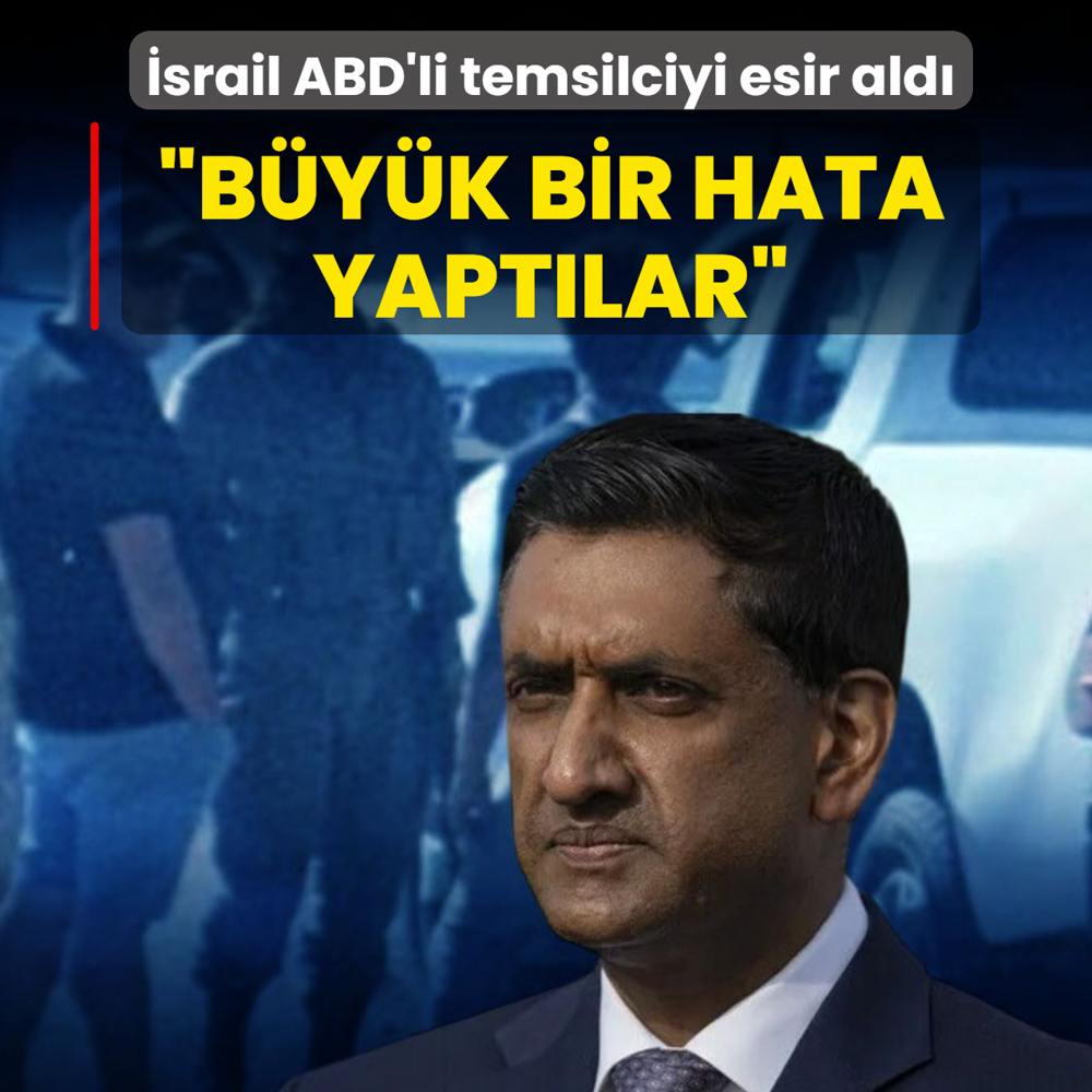 �srail ABD'li temsilciyi esir ald�: �B�y�k bir hata yapt�lar�