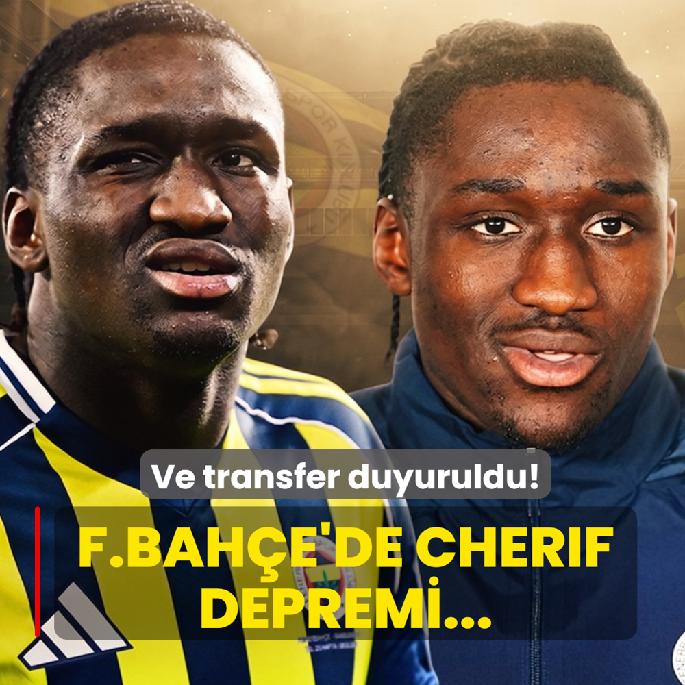 Ve transfer duyuruldu! Fenerbah�e'de Sidiki Cherif depremi...