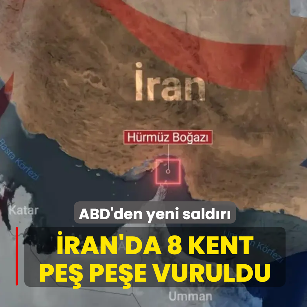 ABD'den yeni sald�r�! �ran'da 8 kent pe� pe�e vuruldu