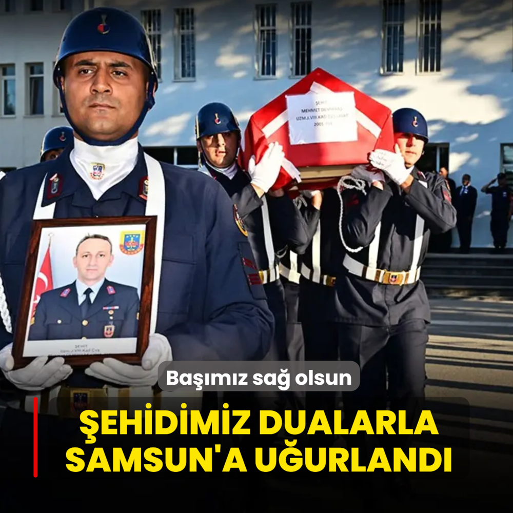 Ba��m�z sa� olsun: Kahraman �ehidimiz dualarla Samsun'a u�urland�