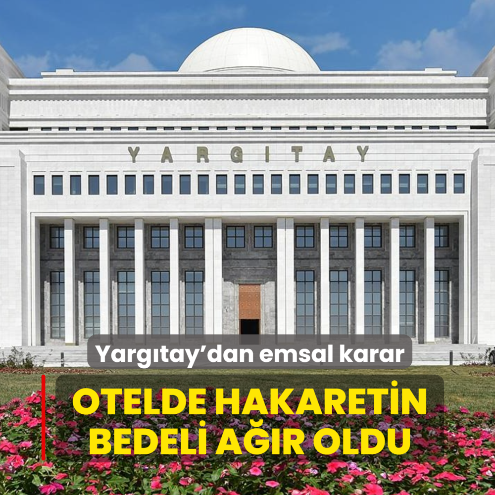 Otelde hakaretin bedeli a��r oldu... Yarg�tay'dan emsal karar