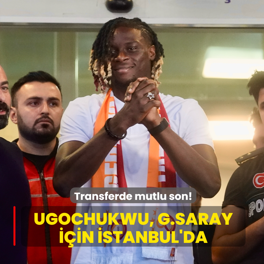Ugochukwu, Galatasaray i�in �stanbul'da! Transferde mutlu son