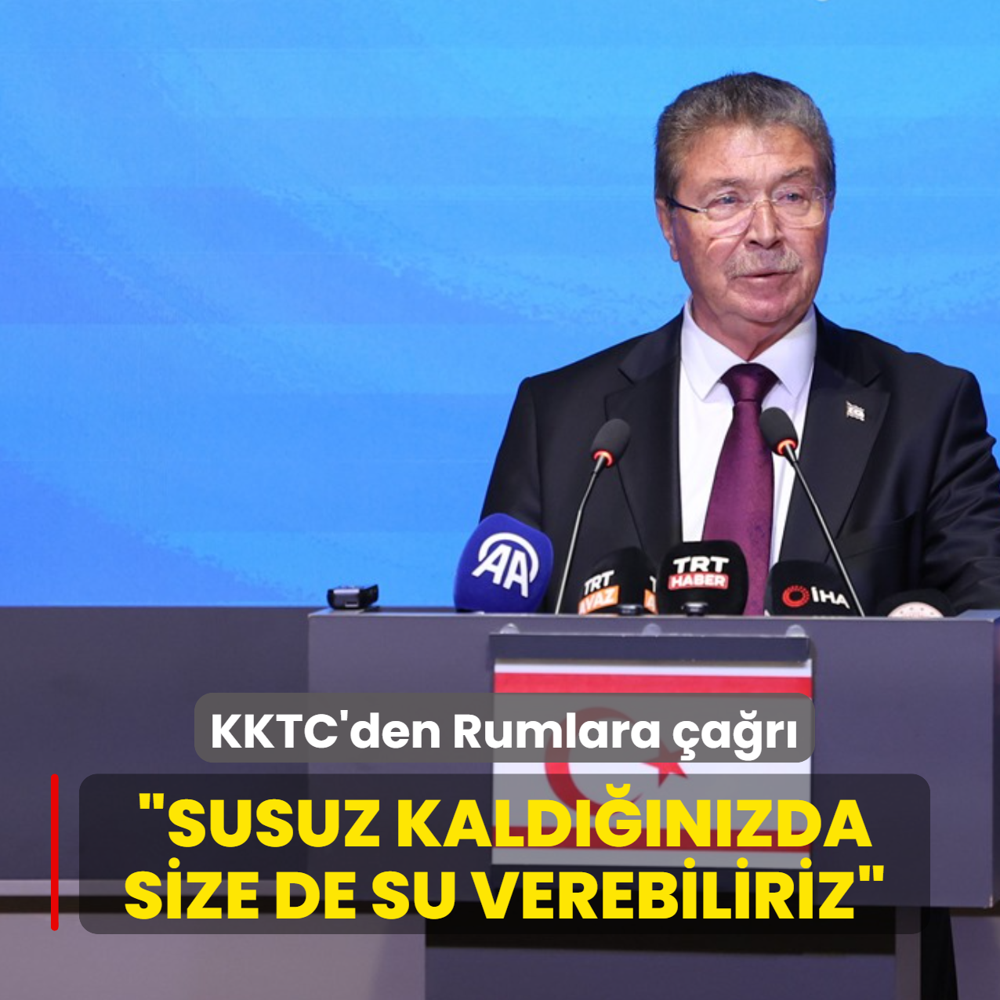 KKTC Ba�bakan� �stel'den Rumlara �a�r�: Susuz kald���n�zda size de su verebiliriz