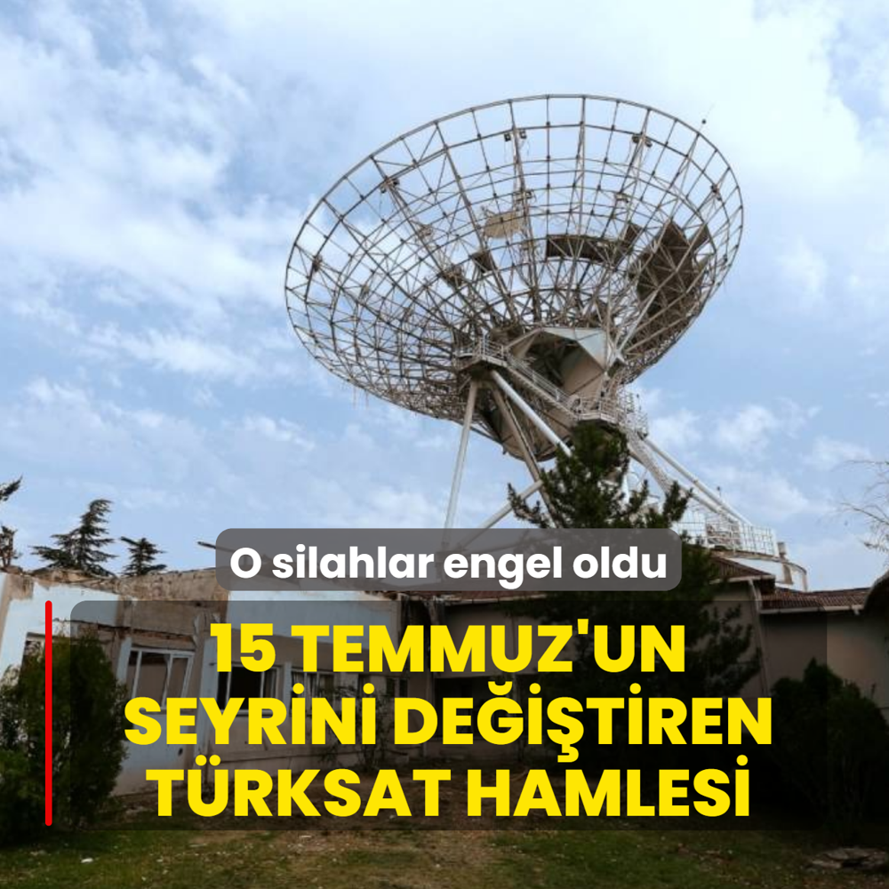 15 Temmuz'un seyrini de�i�tiren T�RKSAT hamlesi! Fabrikadan gelen silahlar engel oldu