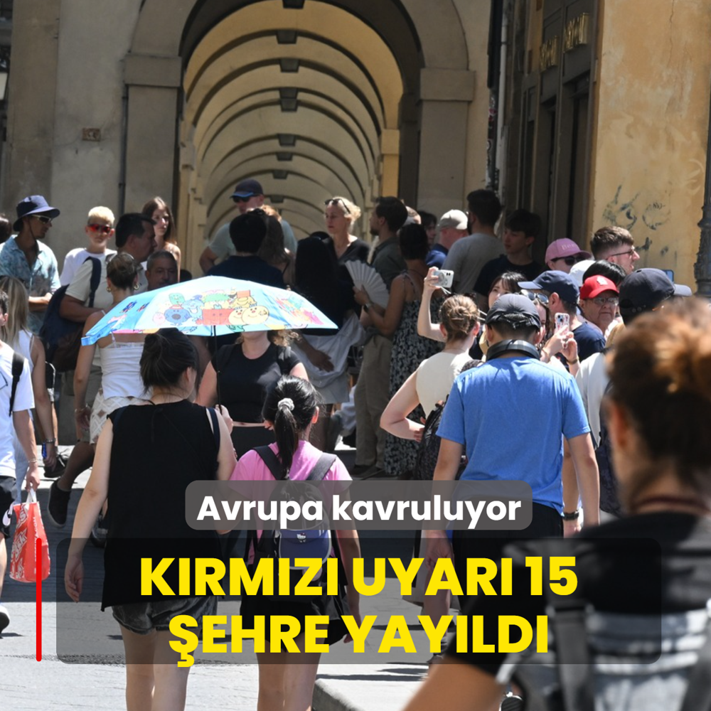 Avrupa kavruluyor! K�rm�z� uyar� 15 �ehre yay�ld�