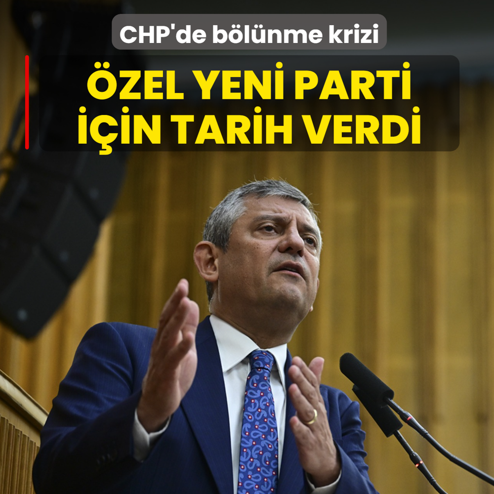CHP'de b�l�nme krizi! �zg�r �zel yeni parti i�in tarih verdi