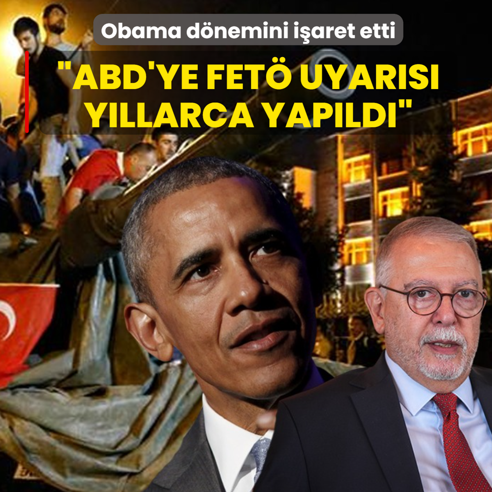 Obama d�nemini i�aret etti: ABD'ye FET� uyar�s� y�llarca yap�ld�
