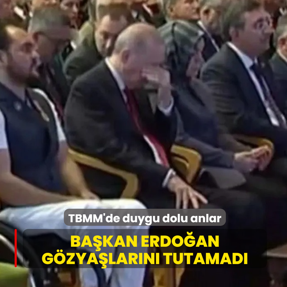 TBMM'de duygu dolu anlar: Ba�kan Erdo�an g�zya�lar�n� tutamad�