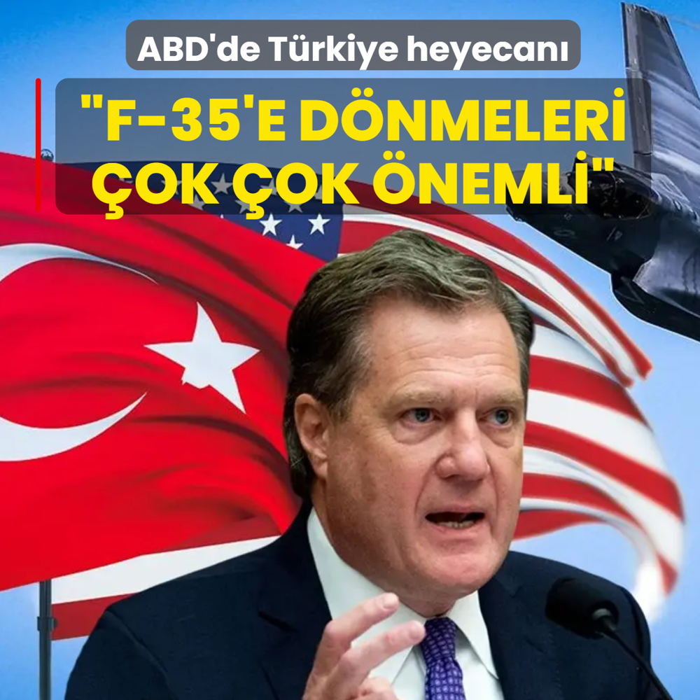 ABD'de T�rkiye heyecan�! Turner: F-35'e d�nmeleri �ok �ok �nemli