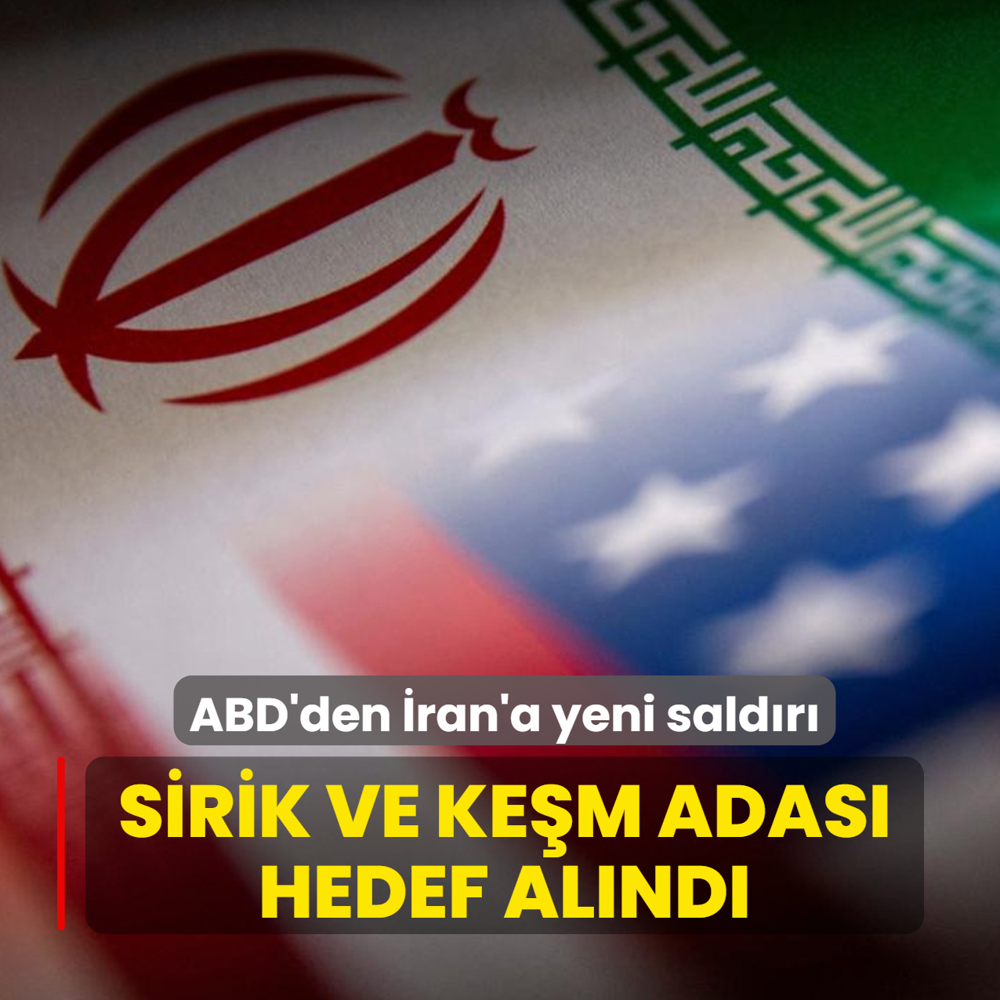 ABD'den �ran'a yeni sald�r�... Sirik ve Ke�m Adas� hedef al�nd�