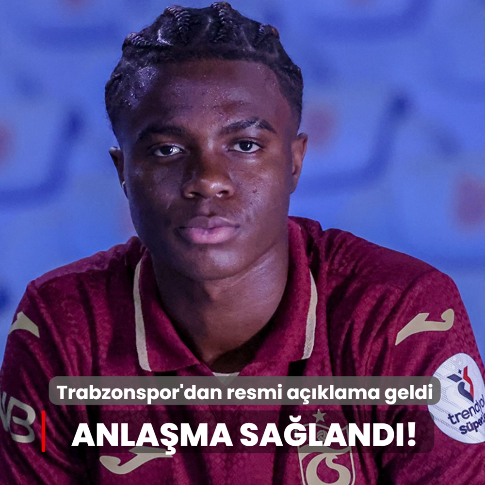 Anla�ma sa�land�! Trabzonspor'dan resmi a��klama geldi