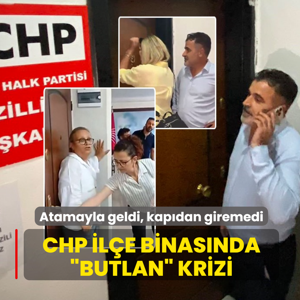 CHP il�e binas�nda �butlan� krizi: Atamayla geldi, kap�dan giremedi