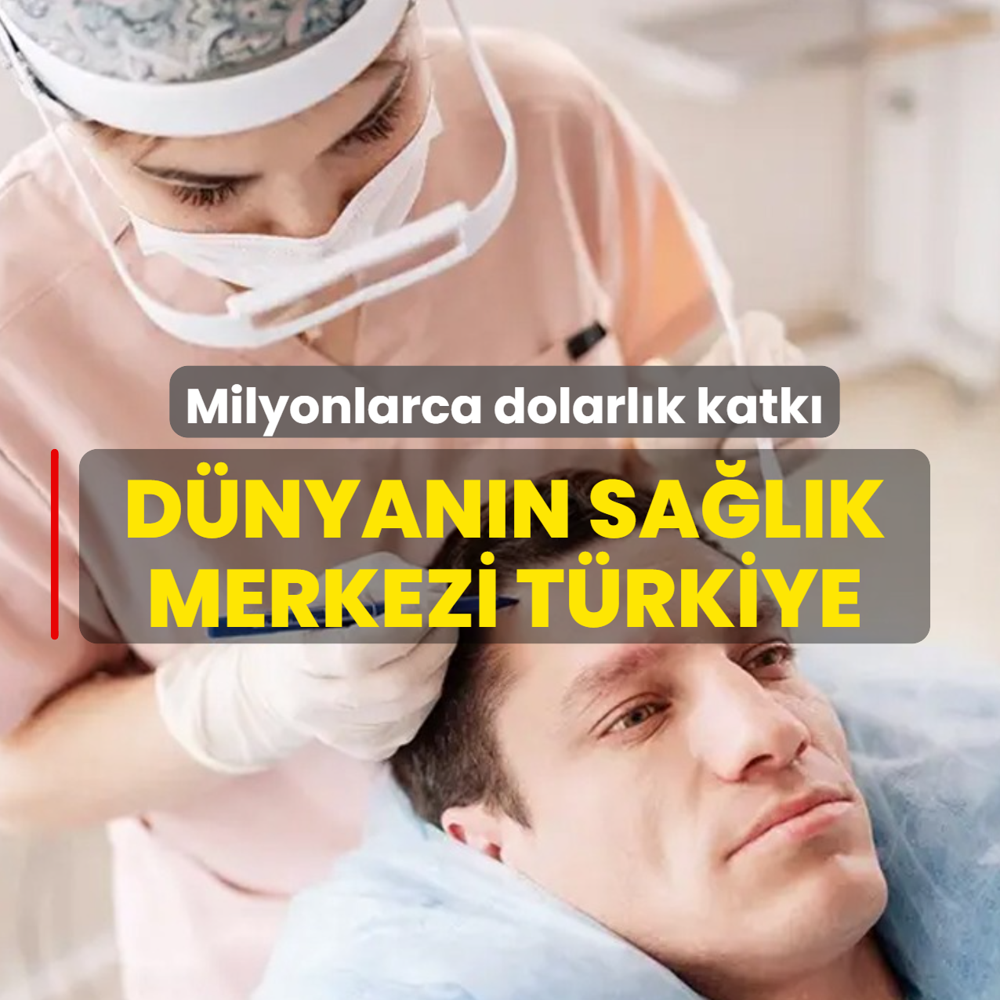 D�nyan�n sa�l�k merkezi T�rkiye