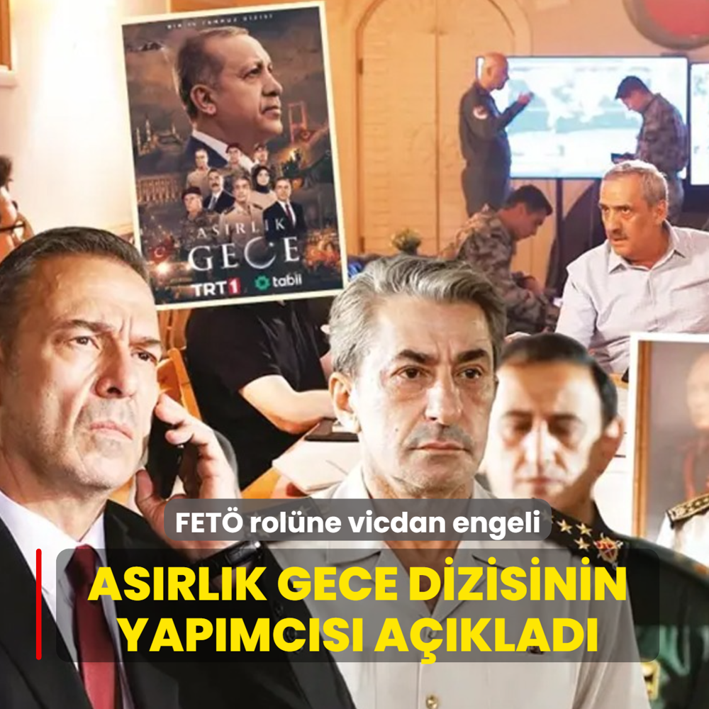 FET� rol�ne vicdan engeli... As�rl�k Gece dizisinin yap�mc�s� a��klad�!