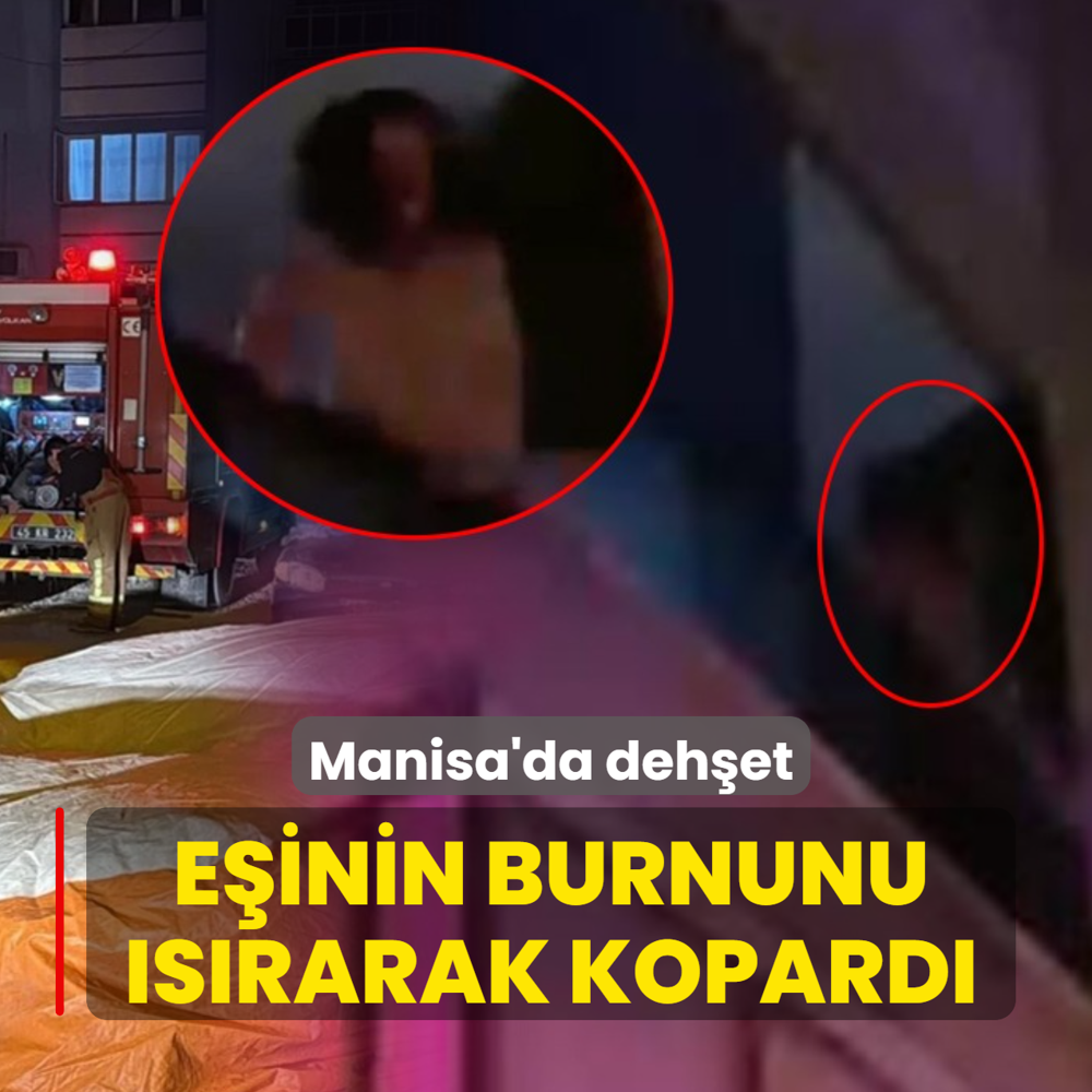 Manisa'da deh�et! Tart��t��� e�inin burnunu �s�rarak kopard�