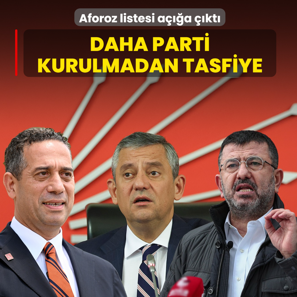 �zg�r �zel'den daha parti kurulmadan tasfiye! Aforoz listesi a���a ��kt�