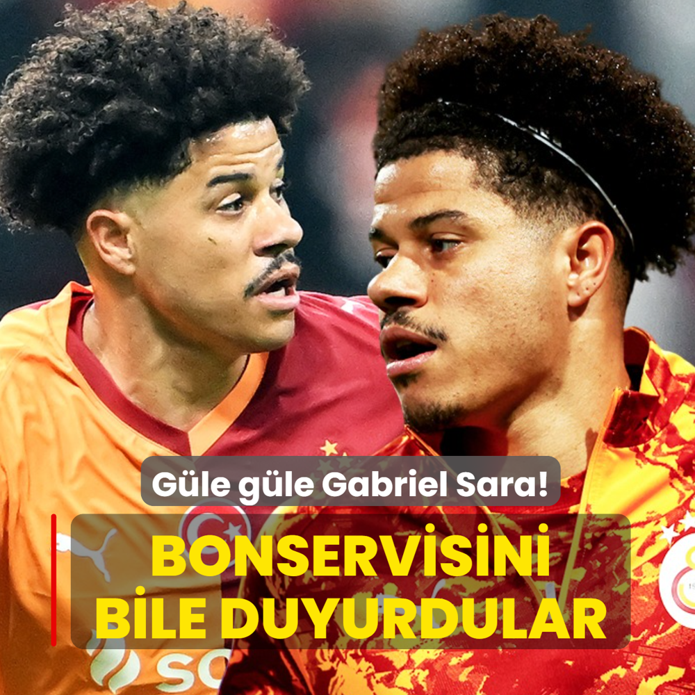 G�le g�le Gabriel Sara! Bonservisini bile duyurdular