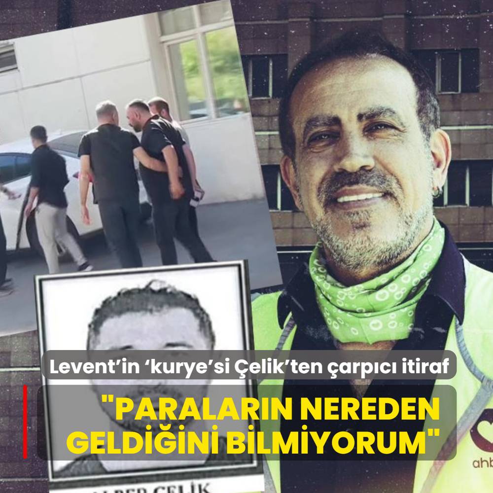 Haluk Levent'in �kurye'si �elik'ten �arp�c� itiraflar: Paralar�n nereden geldi�ini bilmiyorum