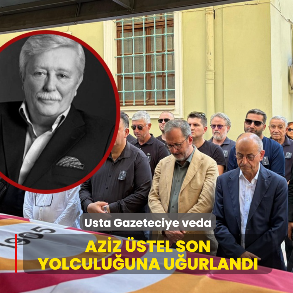 Usta Gazeteci Aziz �stel �zmir'de son yolculu�una u�urland�