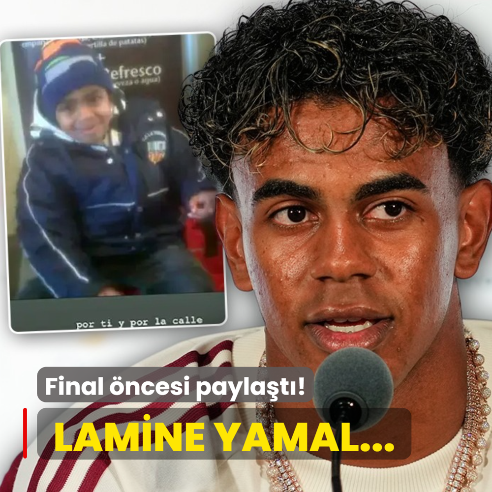 Final �ncesi payla�t�! Lamine Yamal...