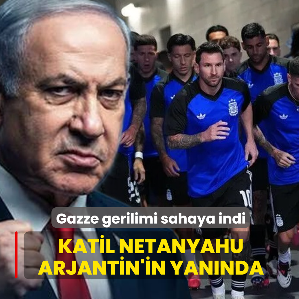 Gazze gerilimi sahaya indi! Katil Netanyahu Arjantin'in yan�nda