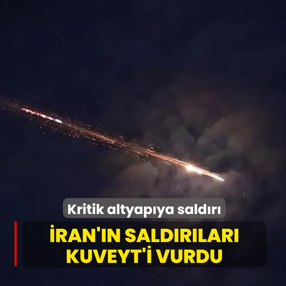 �ran'�n sald�r�lar� Kuveyt'i vurdu! Kritik altyap�ya sald�r�