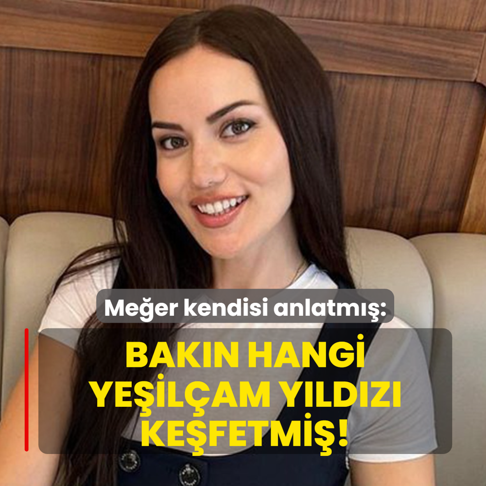 Me�er kendisi anlatm��: Bak�n Fahriye Evcen oyunculu�a hangi Ye�il�am y�ld�z� sayesinde ba�lam��!