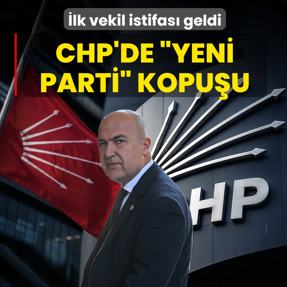 CHP'de �Yeni Parti� kopu�u! �lk vekil istifas� geldi