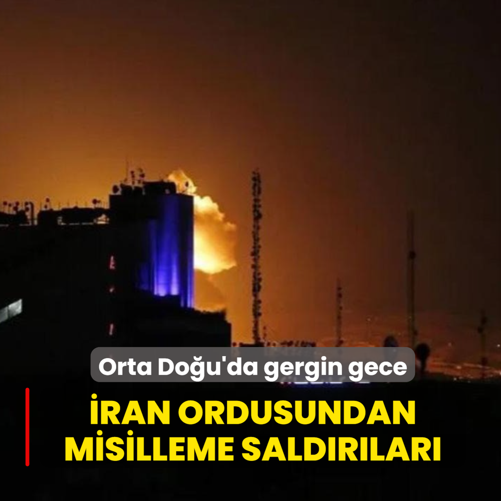 Orta Do�u'da gergin gece... �ran ordusundan misilleme sald�r�lar�