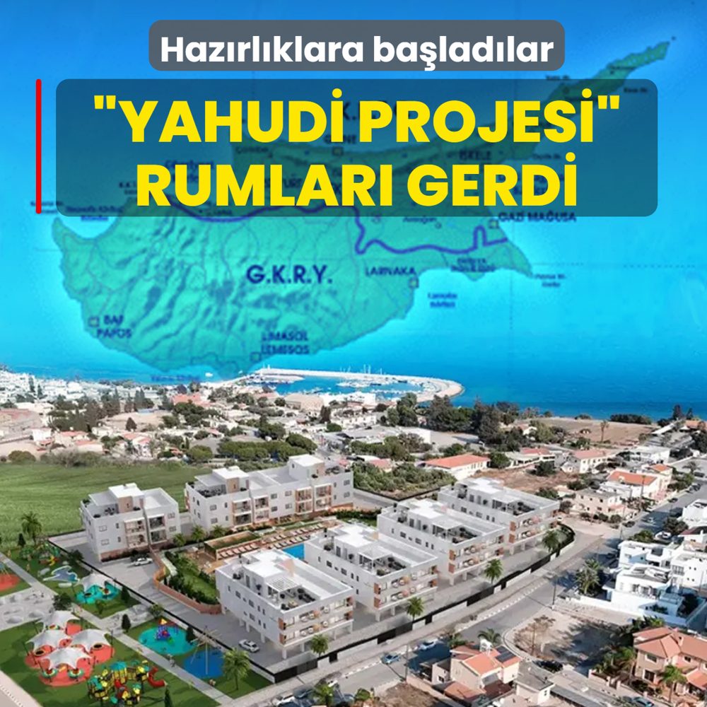 ?Yahudi Projesi? Rumlar? gerdi! Haz?rl?klara ba?lad?lar