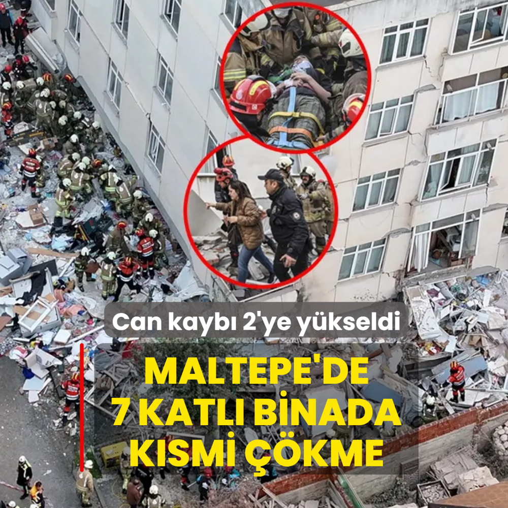 Maltepe'de 7 katlı binada kısmi çökme! Can kaybı 2'ye yükseldi