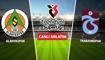 Alanyaspor - Trabzonspor