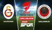 CANLI: Galatasaray - Gen�lerbirli�i