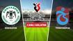 CANLI: Konyaspor - Trabzonspor